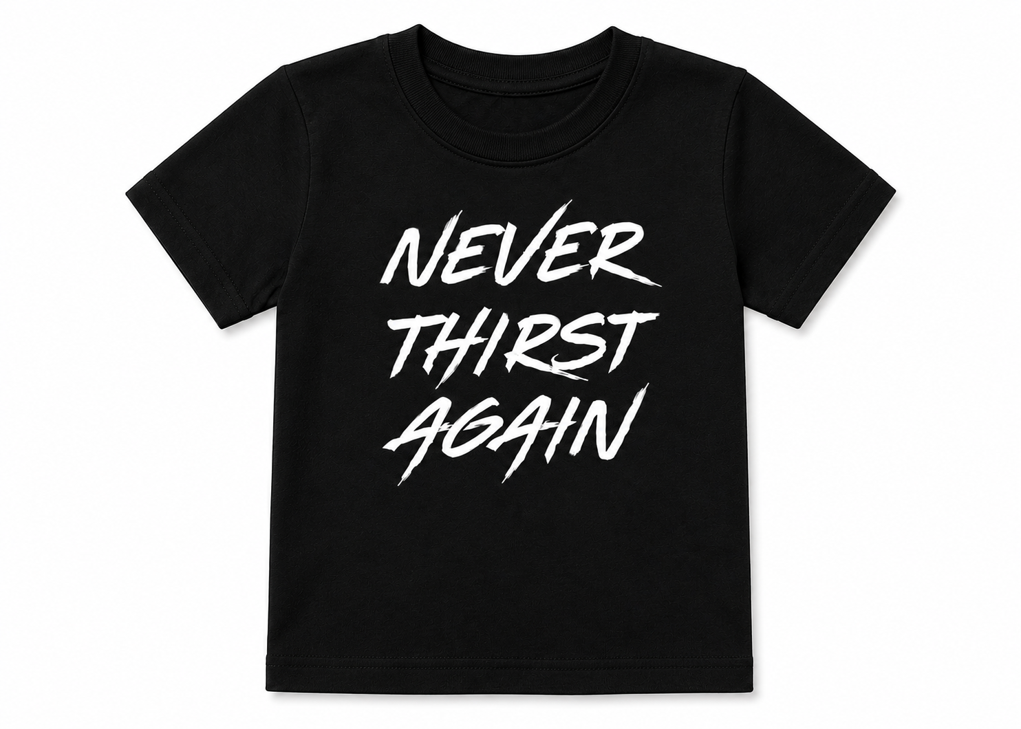 Never Thirst Again - Kids Tee